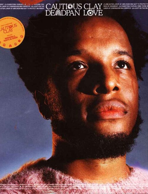 CAUTIOUS CLAY - DEADPAN LOVE Vinyl Record