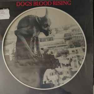 CURRENT 93 - DOGS BLOOD RISING (PIC DISC) Vinyl Record