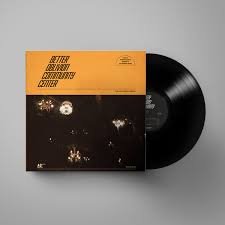 BETTER OBLIVION COMMUNITY CENTER - BETTER OBLIVION COMMUNITY CENTER Vinyl Record