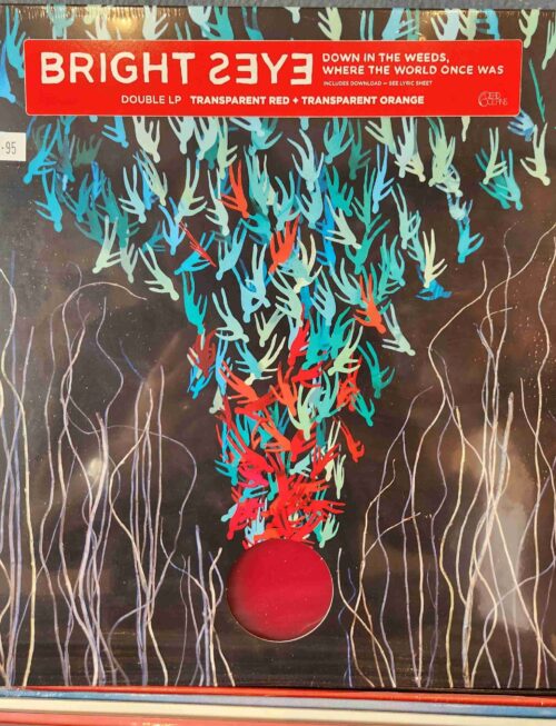 BRIGHT EYES - DOWN IN THE WEEDS, WHERE THE WORLD ONCE WAS Vinyl Record