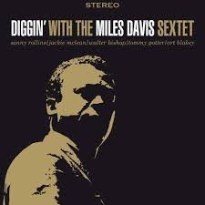 MILES DAVIS - Diggin With The Miles Davis Sextet Vinyl Record