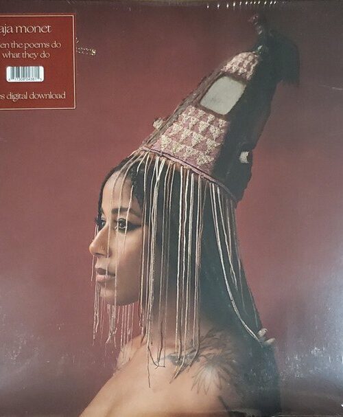AJA MONET - WHEN THE POEMS DO WHAT THEY DO Vinyl Record