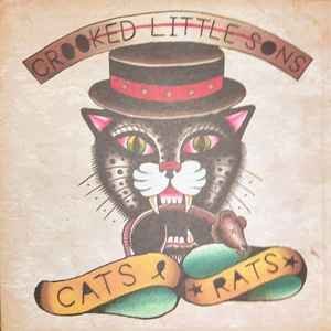 CROOKED LITTLE SONS - CATS & RATS E.P Vinyl Record