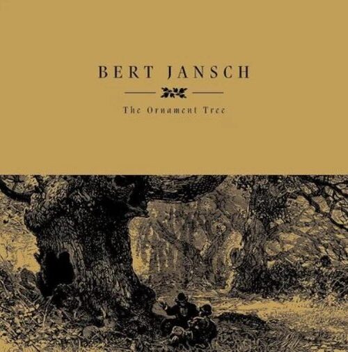BERT JANSCH - THE ORNAMENT TREE Vinyl Record