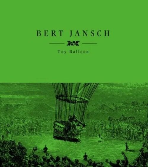BERT JANSCH - TOY BALLOON Vinyl Record