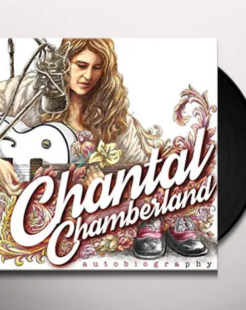 CHANTAL CHAMBERLAND - AUTOBIOGRAPHY (LP) Vinyl Record