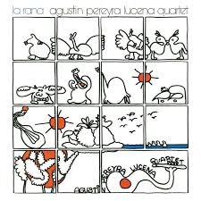 AGUSTIN PEREYRA LUCENA QUARTET - La Rana Vinyl Record