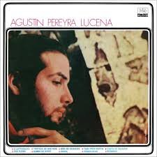 AGUSTIN PEREYRA LUCENA - Agustin Pereyra Lucena Vinyl Record