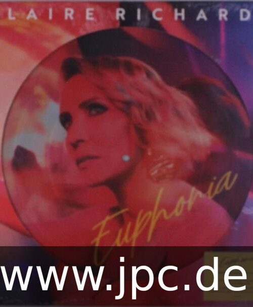 CLAIRE RICHARDS - Euphoria (Picture Disc) Vinyl Record