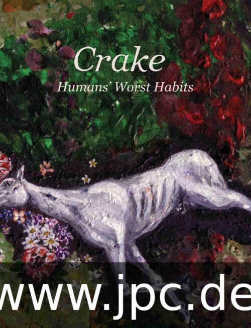 CRAKE - HUMANS‚òê WORST HABITS Vinyl Record