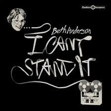 BETH ANDERSON - I CANT STAND IT Vinyl Record