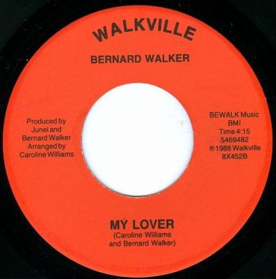 Bernard Walker - My Lover / Sexy Thang Vinyl Record