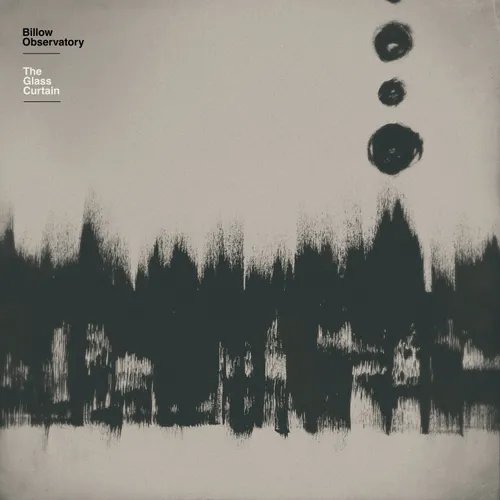 BILLOW OBSERVATORY - THE GLASS CURTAIN Vinyl Record