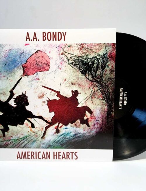 BONDYA.A. - AMERICAN HEARTS Vinyl Record