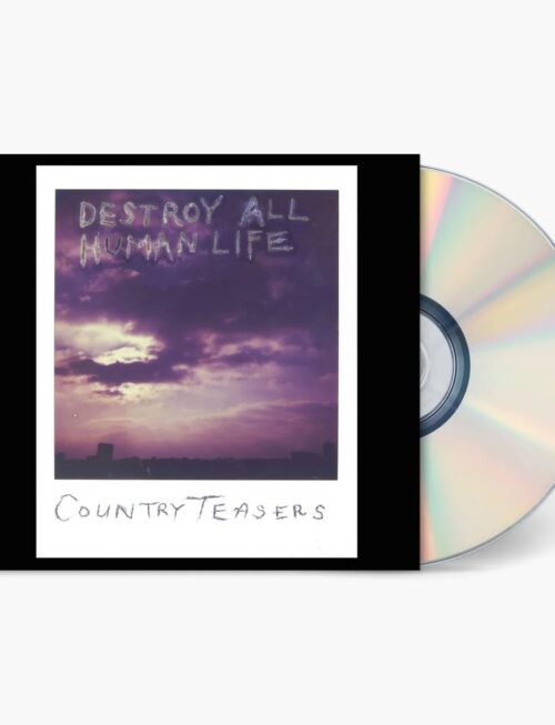 COUNTRY TEASERS - DESTROY ALL HUMAN LIFE Vinyl Record