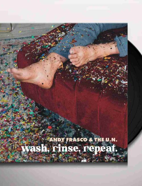 ANDY FRASCO & THE U.N. - WASH, RINSE, REPEAT. Vinyl Record
