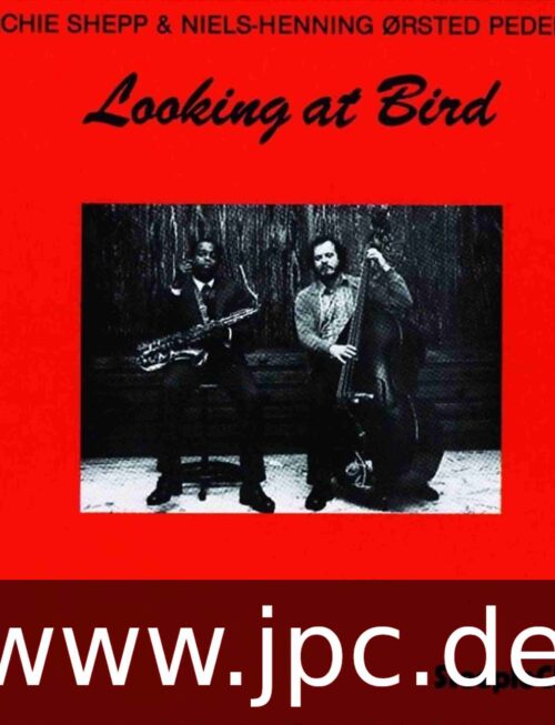 ARCHIE SHEPP - LOOKING AT BIRD (180G VINYL) Vinyl Record