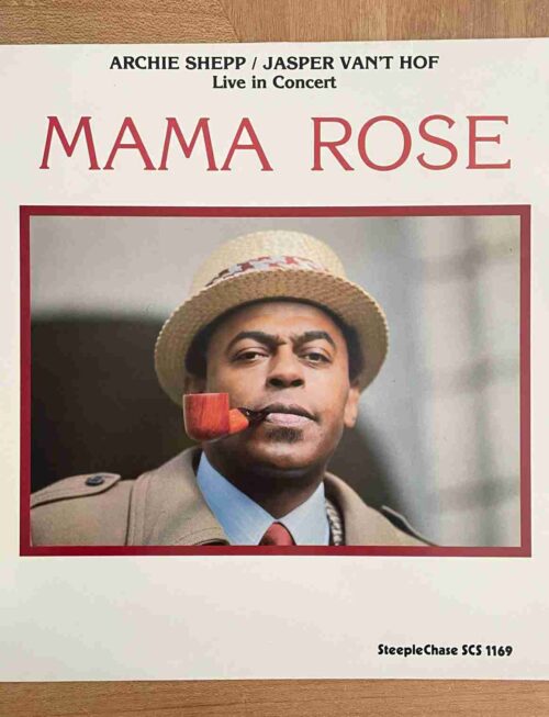 ARCHIE SHEPP & JASPER VANT HOF - MAMA ROSE (180G VINYL) Vinyl Record
