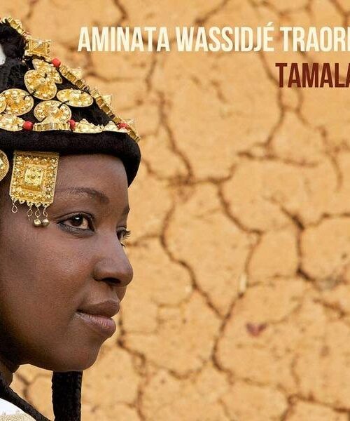 AMINATA WASSIDJ‚Ä¶ TRAOR‚Ä¶ - TAMALA Vinyl Record