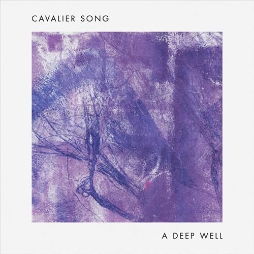 CAVALIER SONG - A DEEP WELL Vinyl Record