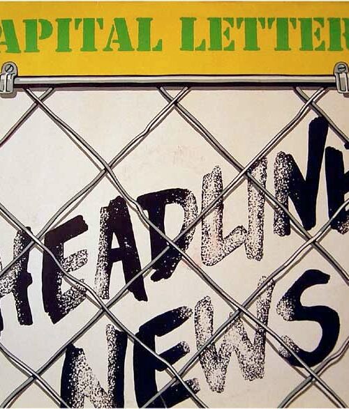 CAPITAL LETTERS - HEADLINE NEWS Vinyl Record