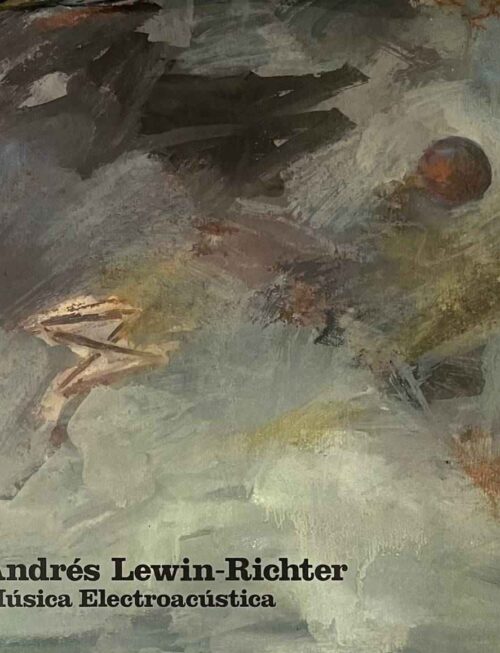 ANDRES LEWIN-RICHTER - Musica Electroacustica Vinyl Record