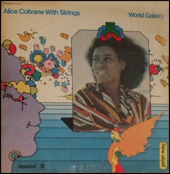 ALICE COLTRANE WITH STRINGS - World Galaxy Vinyl Record