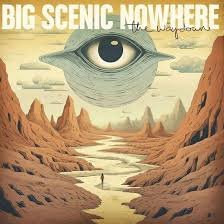 BIG SCENIC NOWHERE - The Waydown (Blood Red Vinyl) Vinyl Record