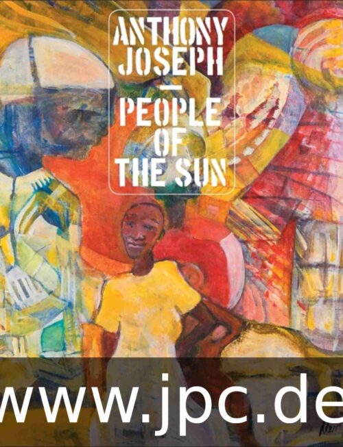 ANTHONY JOSEPH - PEOPLE OF THE SUN Vinyl Record