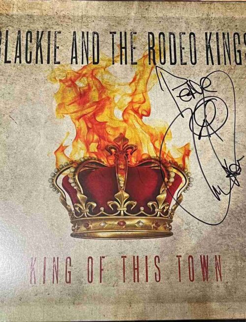 BLACKIE AND THE RODEO KINGS - KING OF THIS TOWN (LP) Vinyl Record