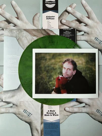 ALABASTER DEPLUME - A BLADE BECAUSE A BLADE IS WHOLE¬†(THAT WAS MY GARDEN COLOURED VINYL) Vinyl Record