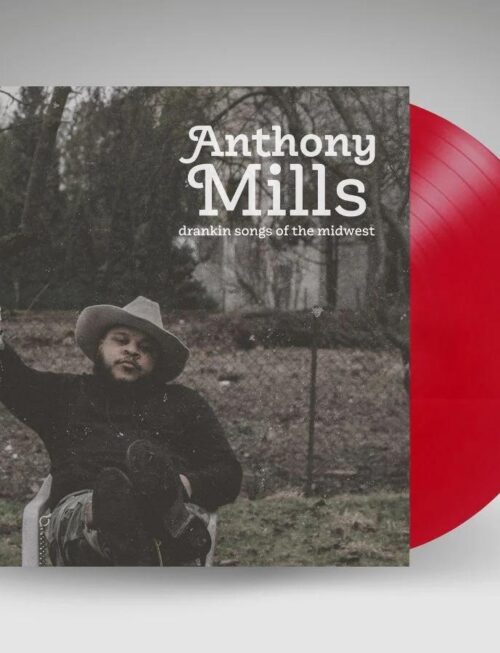 ANTHONY MILLS - Drankin Songs Of The Midwest Vinyl Record
