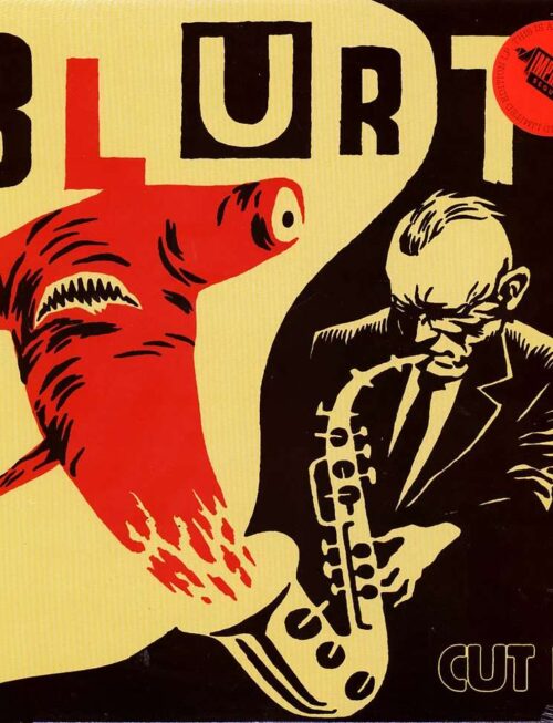 BLURT - CUT IT! Vinyl Record