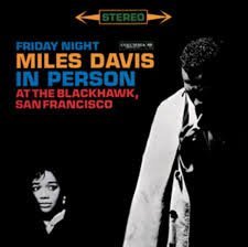 MILES DAVIS - In Person Friday & Saturday Nights At Blackhawk Vinyl Record