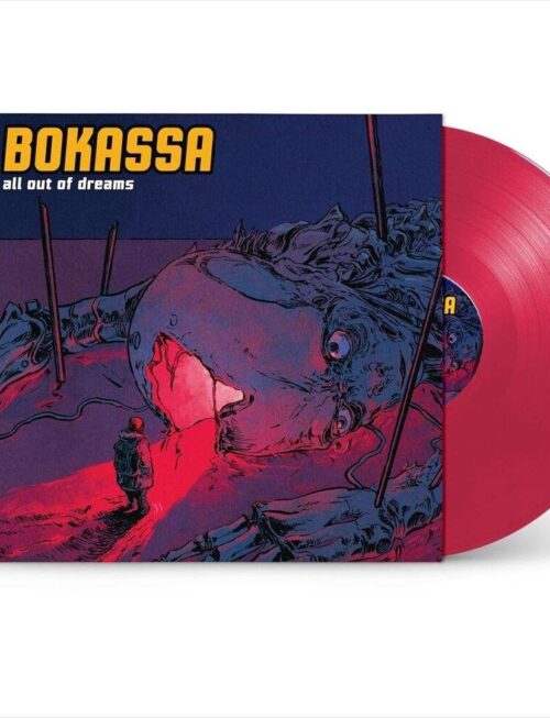 BOKASSA - All Out Of Dreams (Red Vinyl) Vinyl Record