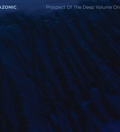 AZONIC - Prospect Of The Deep Volume One Vinyl Record