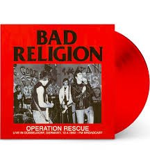 BAD RELIGION - Operation Rescue - Live In Dusseldorf. Germany. 12.4.1992 - Fm Broadcast (Coloured Vinyl) Vinyl Record