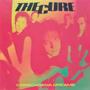 CURE - Copacabana Dreams: Live At The Hollywood Rock Festival. Rio De Jainero. Jan 26Th 1996 - Fm Broadcast Vinyl Record