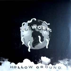 CUT WORMS - HOLLOW GROUND Vinyl Record