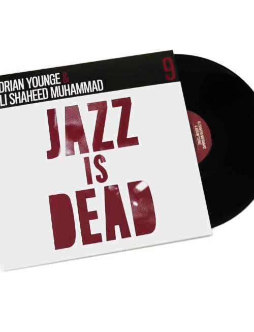 ADRIAN YOUNGE & ALI SHAHEED MUHAMMAD - JAZZ IS DEAD 001 Vinyl Record