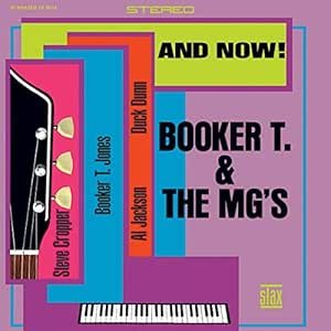 BOOKER T. & THE MG‚òêS - AND NOW! Vinyl Record
