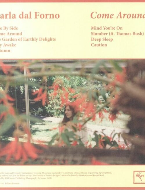 CARLA DAL FORNO - COME AROUND Vinyl Record