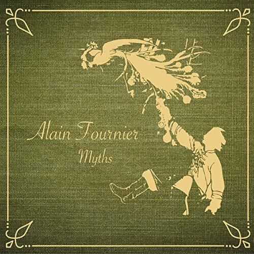 ALAIN FOURNIER - MYTHS Vinyl Record