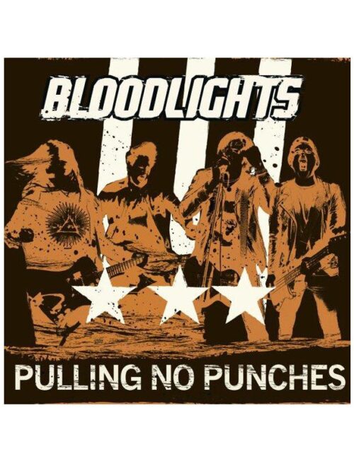 BLOODLIGHTS - Pulling No Punches Vinyl Record