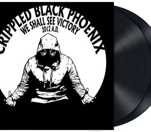 CRIPPLED BLACK PHOENIX - We Shall See Victory Vinyl Record