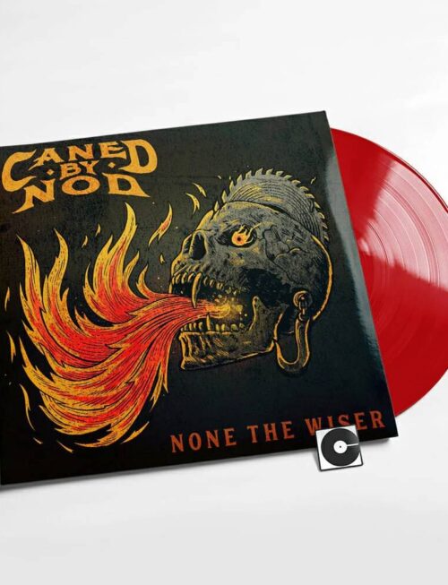 CANED BY NOD - NONE THE WISER Vinyl Record