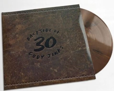 CODY JINKS - BACKSIDE OF 30 Vinyl Record