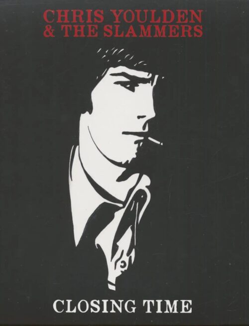 CHRIS YOULDEN & THE SLAMMERS - CLOSING TIME Vinyl Record