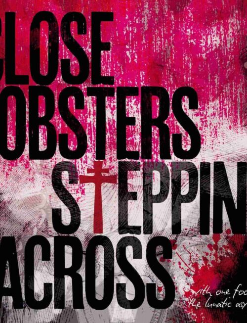 CLOSE LOBSTERS - STEPPING ACROSS Vinyl Record