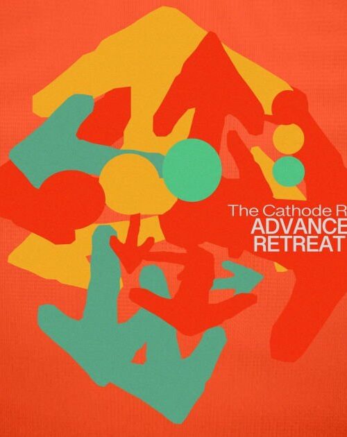 CATHODE RAY THE - ADVANCE RETREAT Vinyl Record